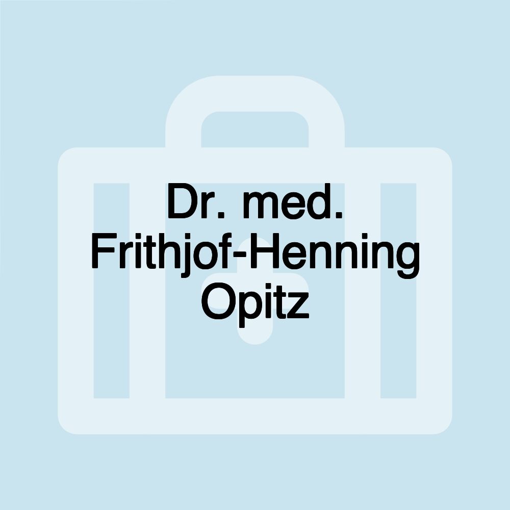 Dr. med. Frithjof-Henning Opitz