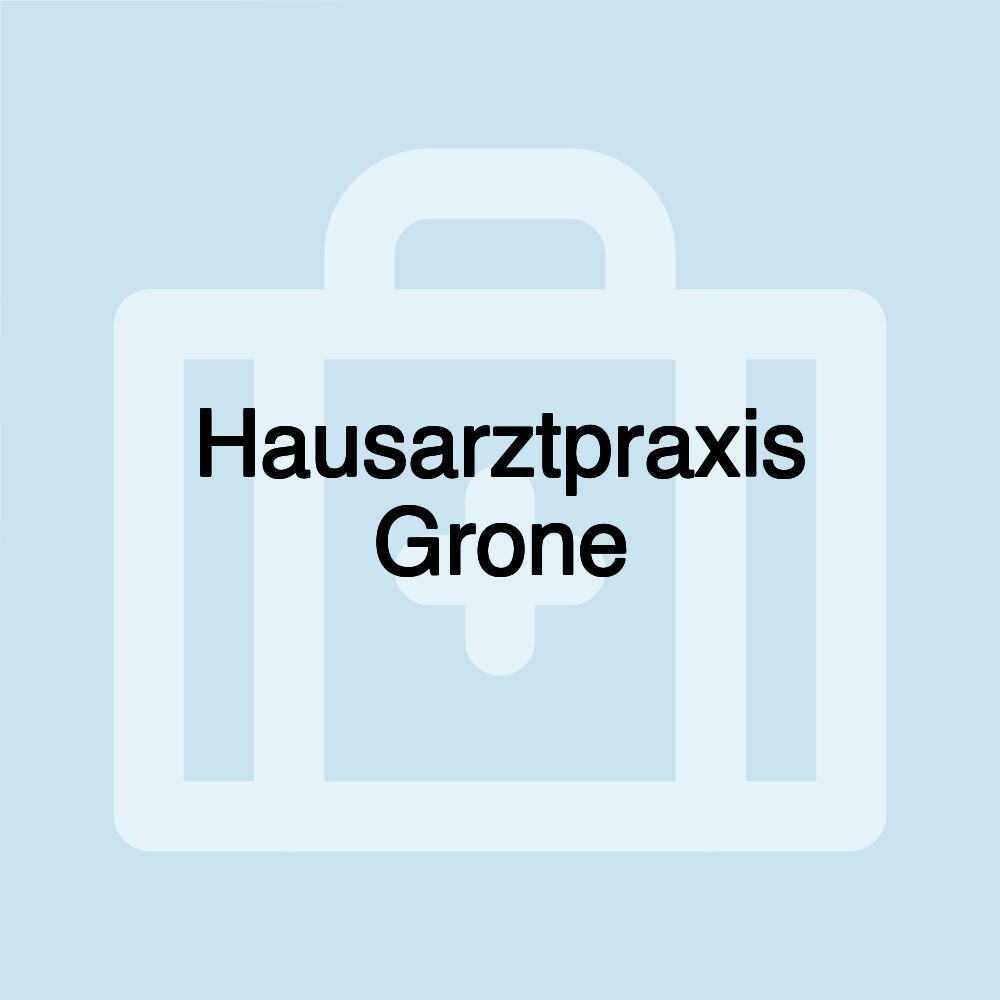 Hausarztpraxis Grone