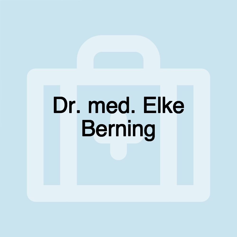 Dr. med. Elke Berning