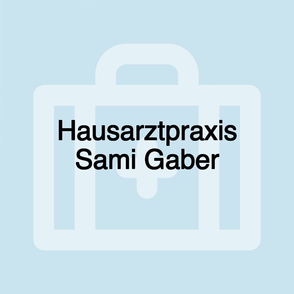 Hausarztpraxis Sami Gaber