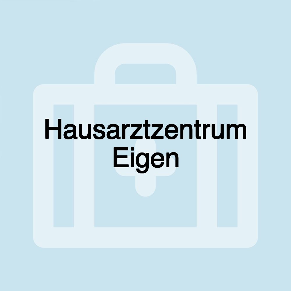 Hausarztzentrum Eigen