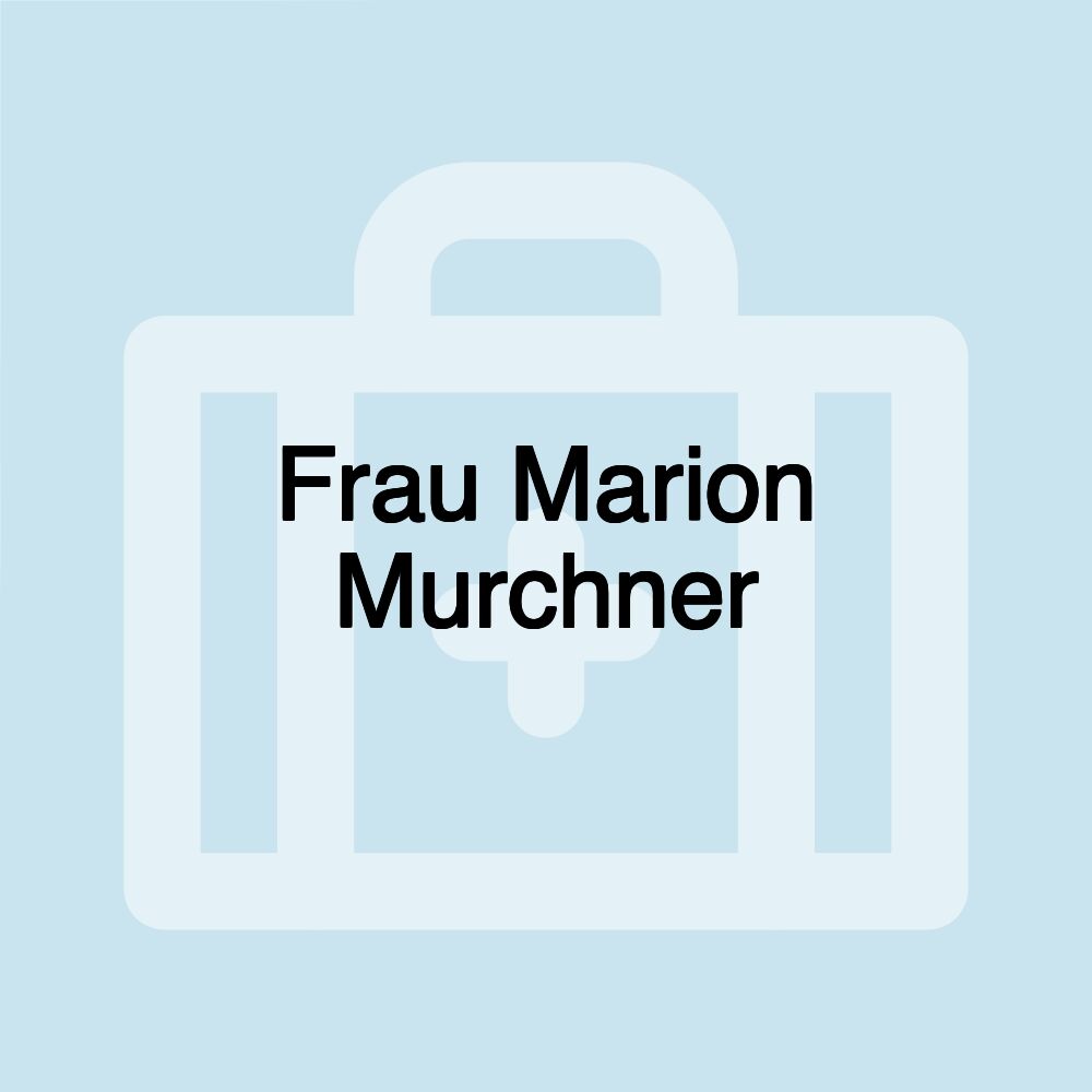 Frau Marion Murchner