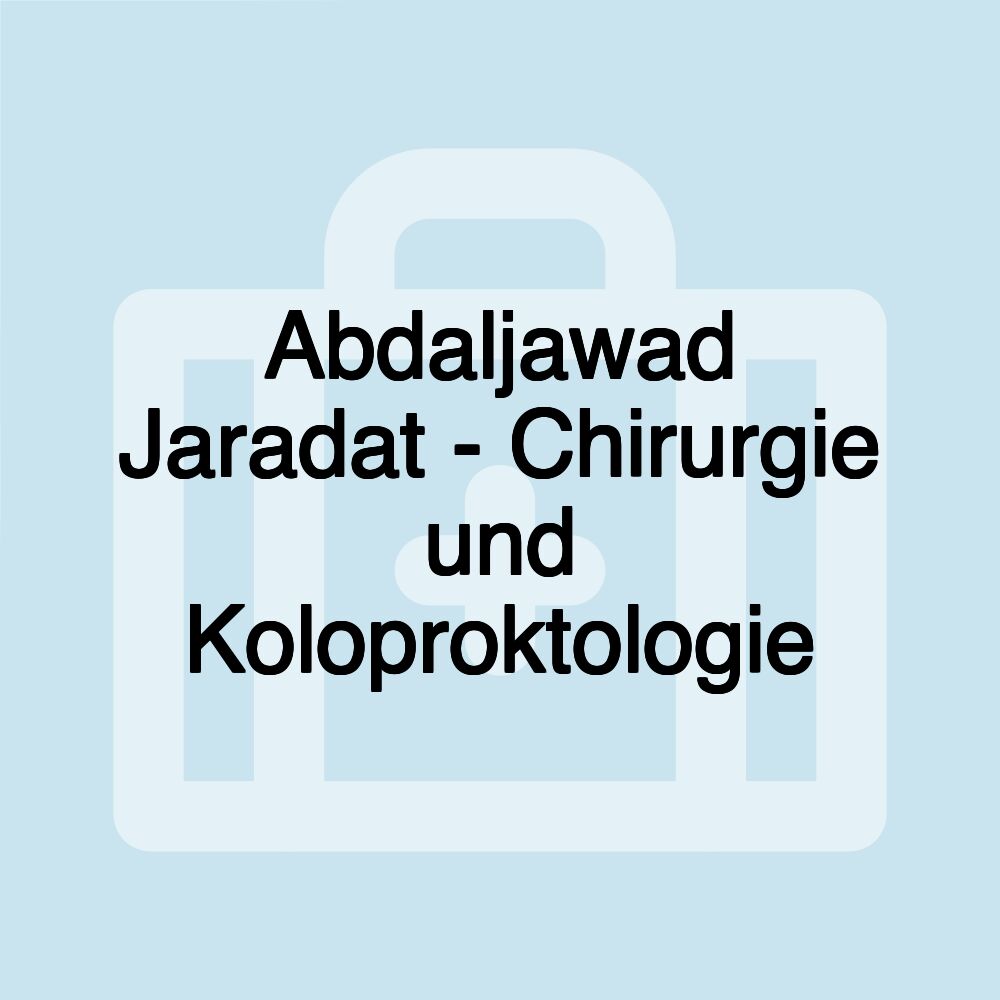 Abdaljawad Jaradat - Chirurgie und Koloproktologie