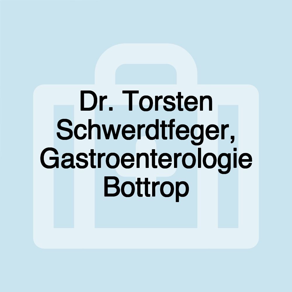 Dr. Torsten Schwerdtfeger, Gastroenterologie Bottrop