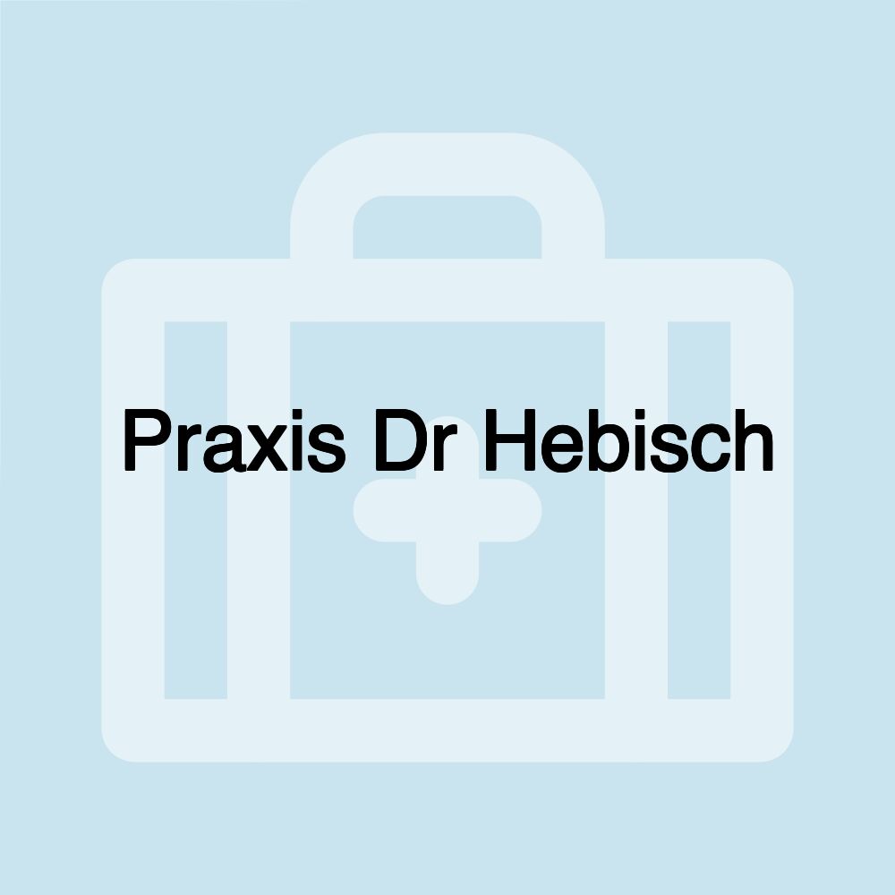 Praxis Dr Hebisch