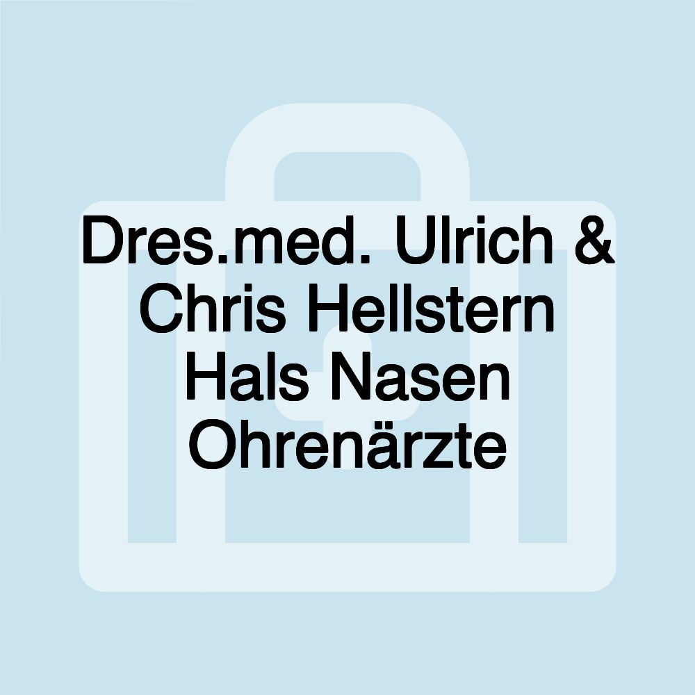 Dres.med. Ulrich & Chris Hellstern Hals Nasen Ohrenärzte