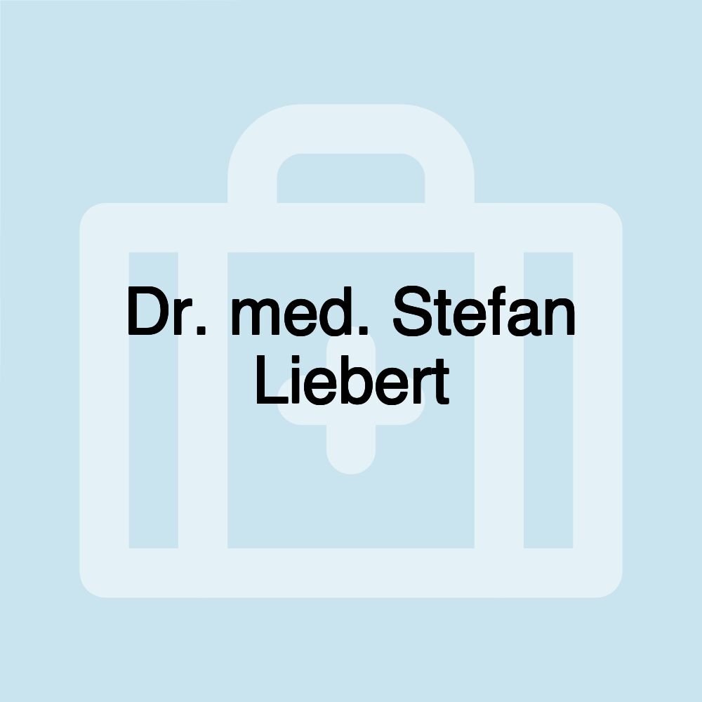 Dr. med. Stefan Liebert