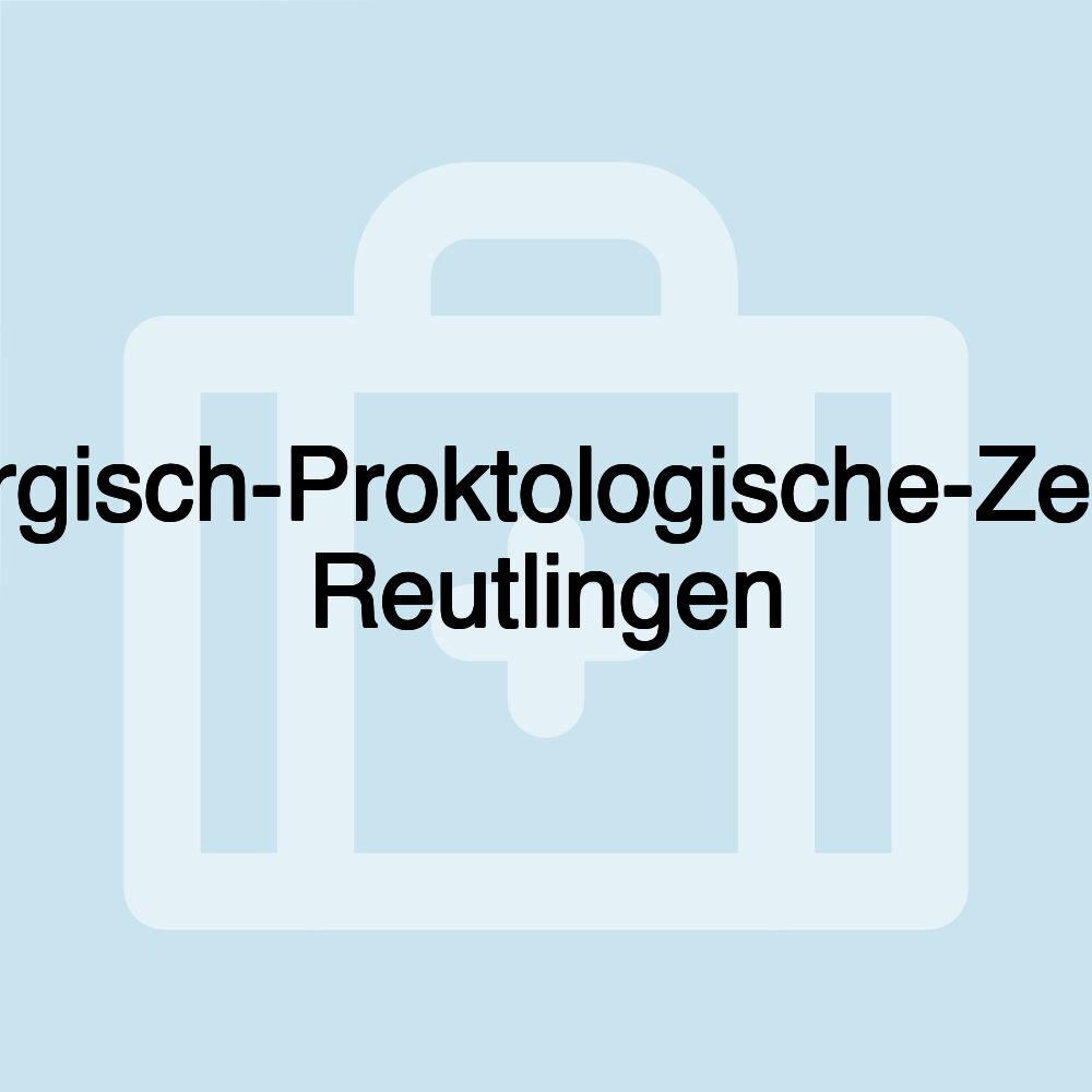 Chirurgisch-Proktologische-Zentrum Reutlingen