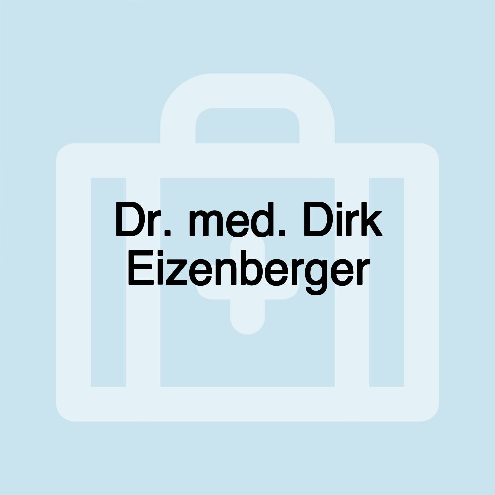 Dr. med. Dirk Eizenberger