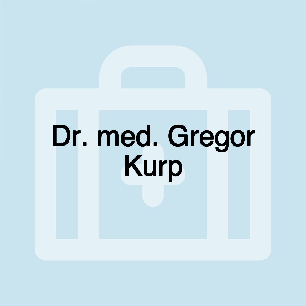 Dr. med. Gregor Kurp