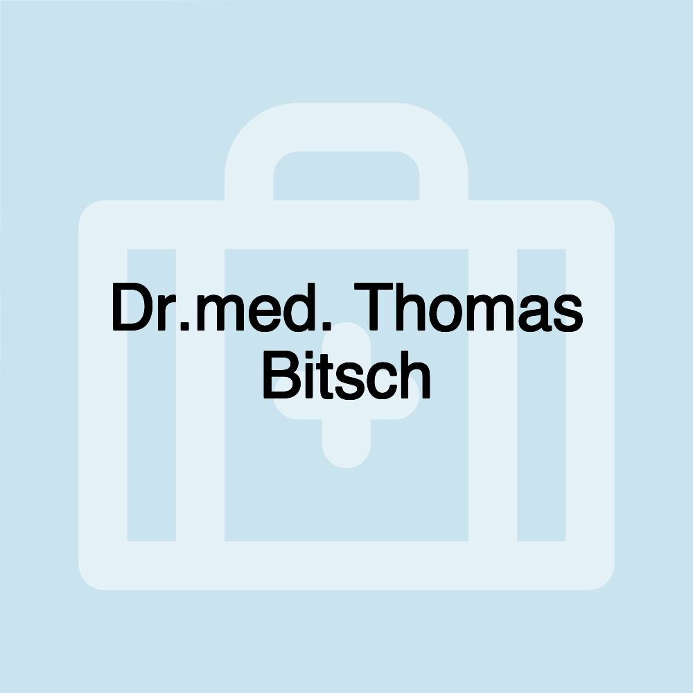 Dr.med. Thomas Bitsch