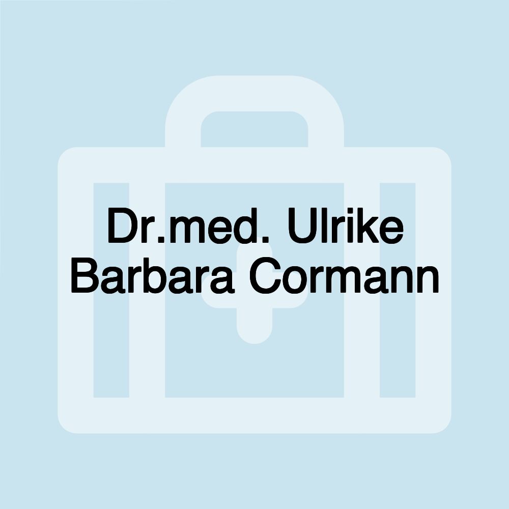 Dr.med. Ulrike Barbara Cormann