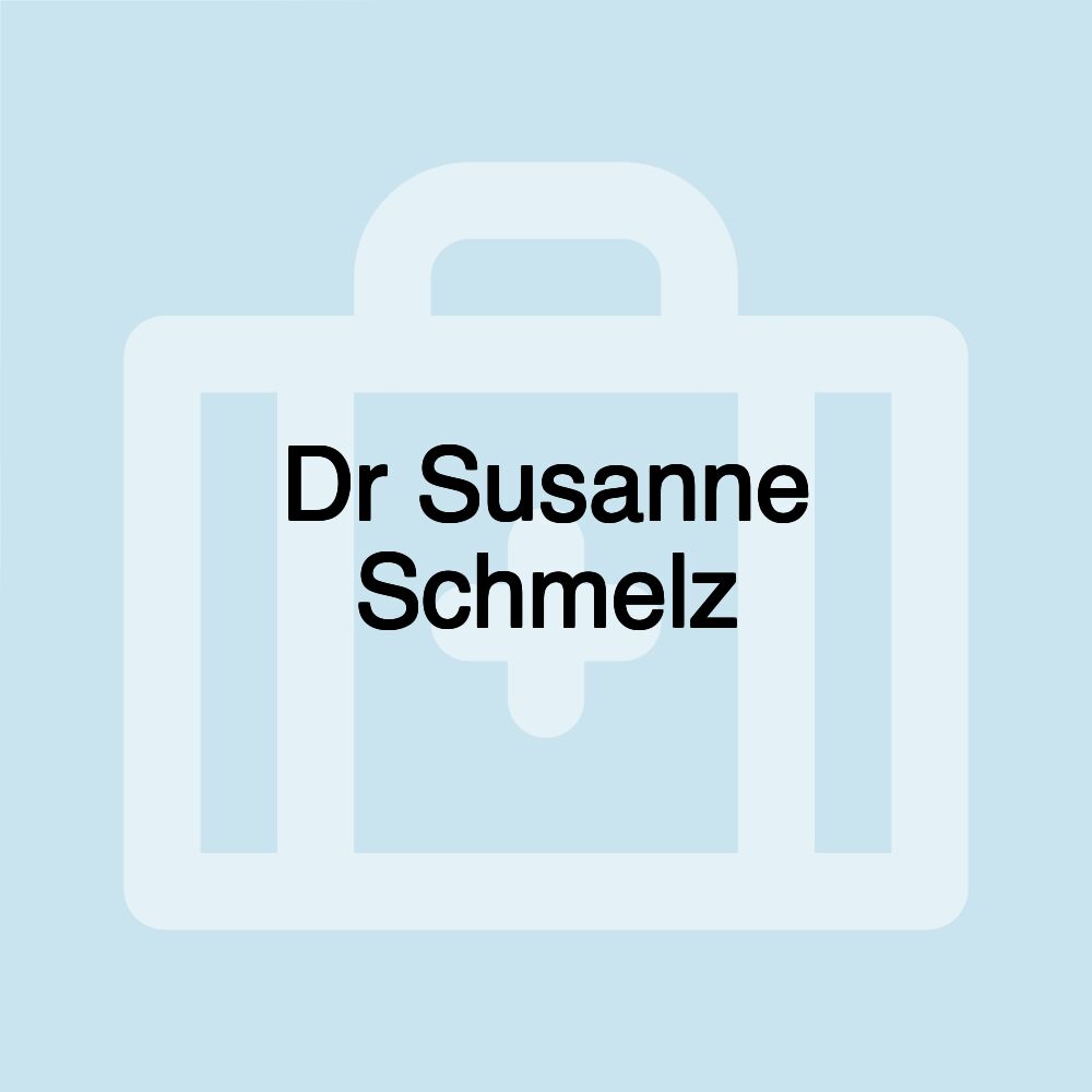 Dr Susanne Schmelz