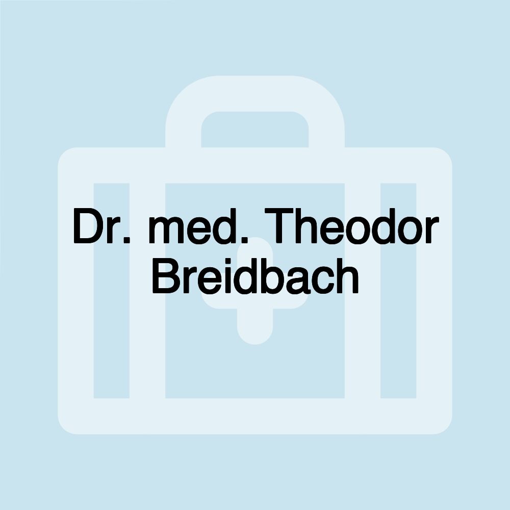 Dr. med. Theodor Breidbach