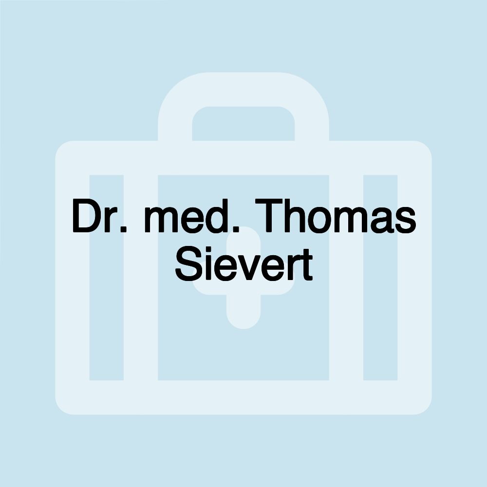 Dr. med. Thomas Sievert