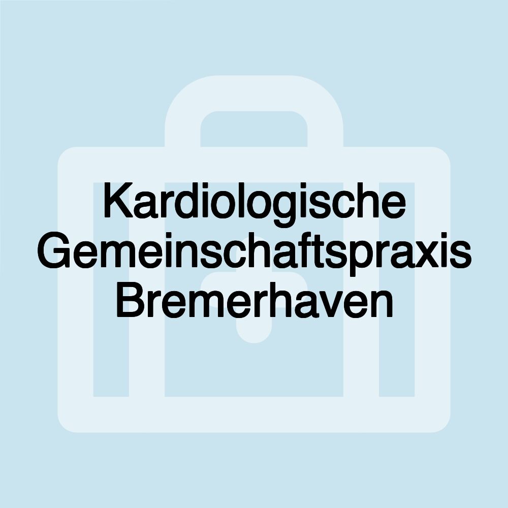 Kardiologische Gemeinschaftspraxis Bremerhaven