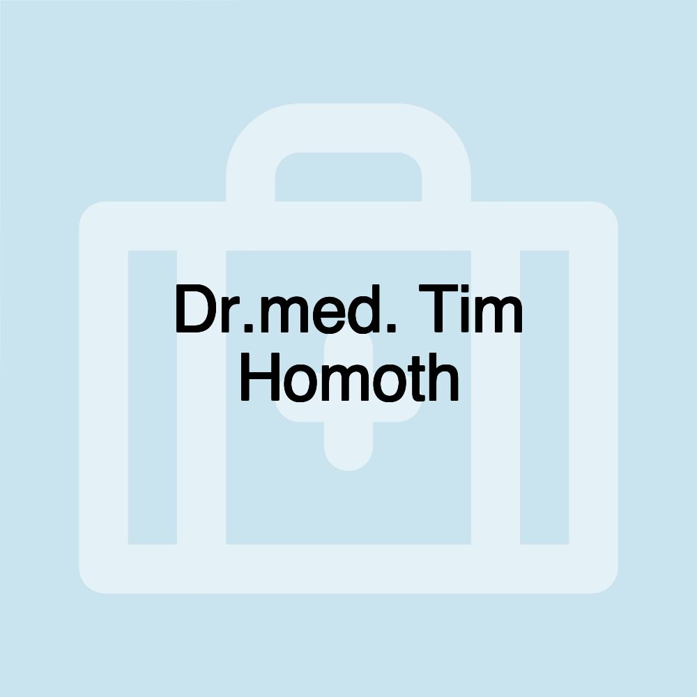 Dr.med. Tim Homoth