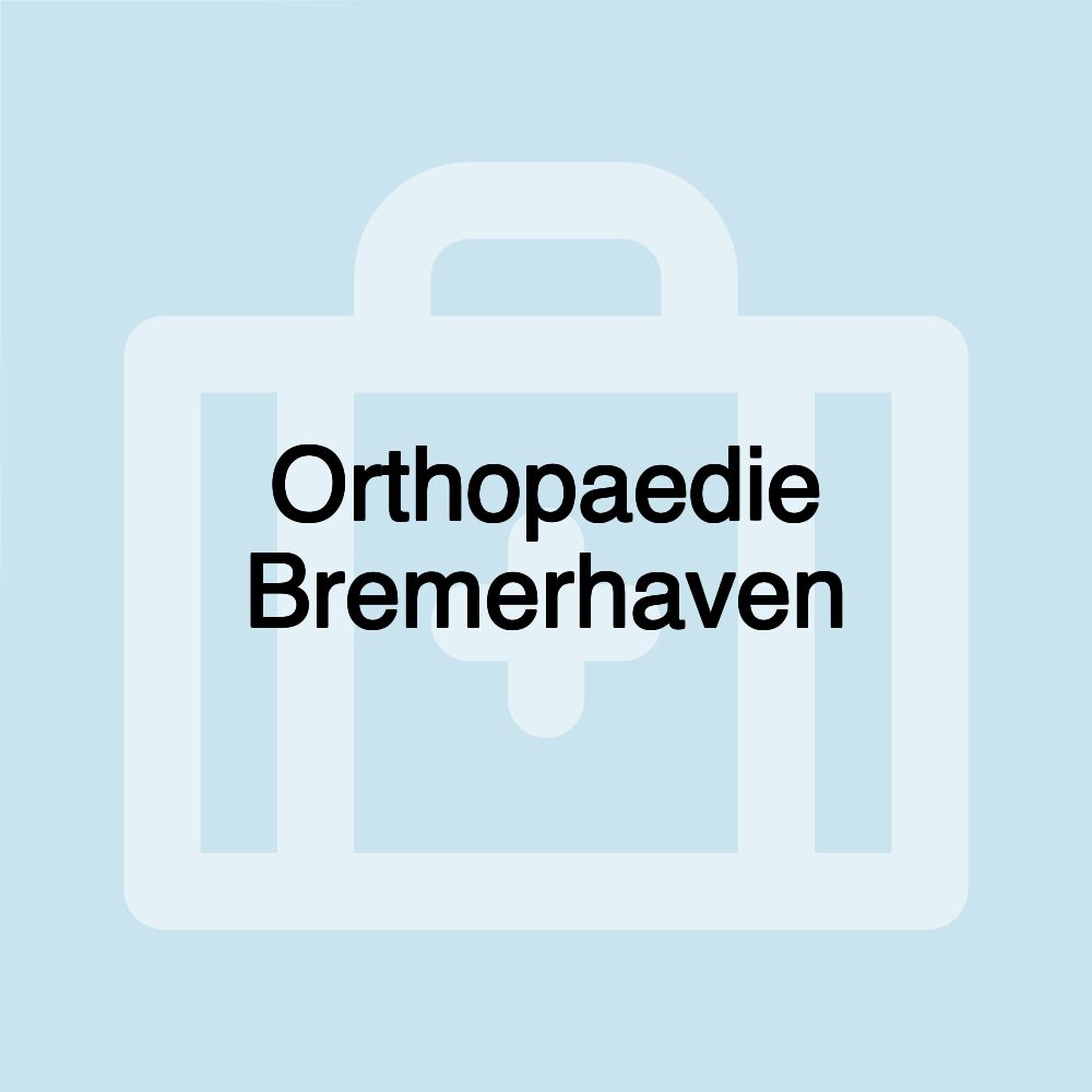 Orthopaedie Bremerhaven