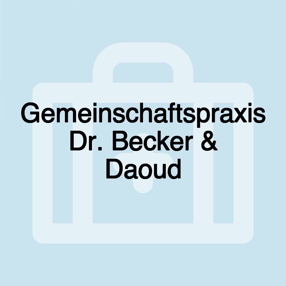 Gemeinschaftspraxis Dr. Becker & Daoud