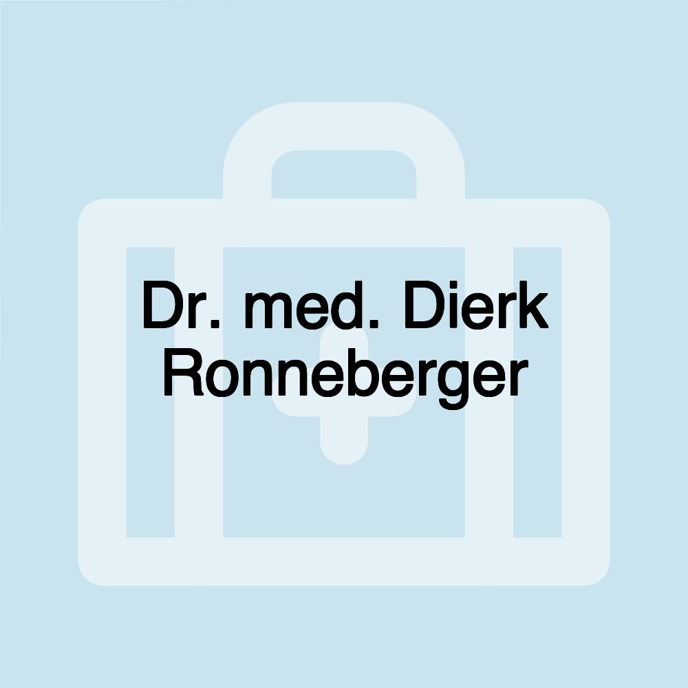 Dr. med. Dierk Ronneberger