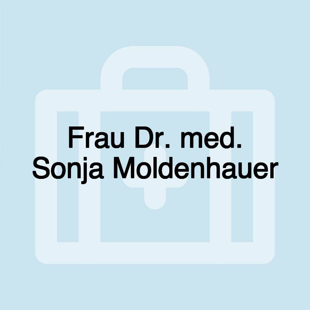 Frau Dr. med. Sonja Moldenhauer