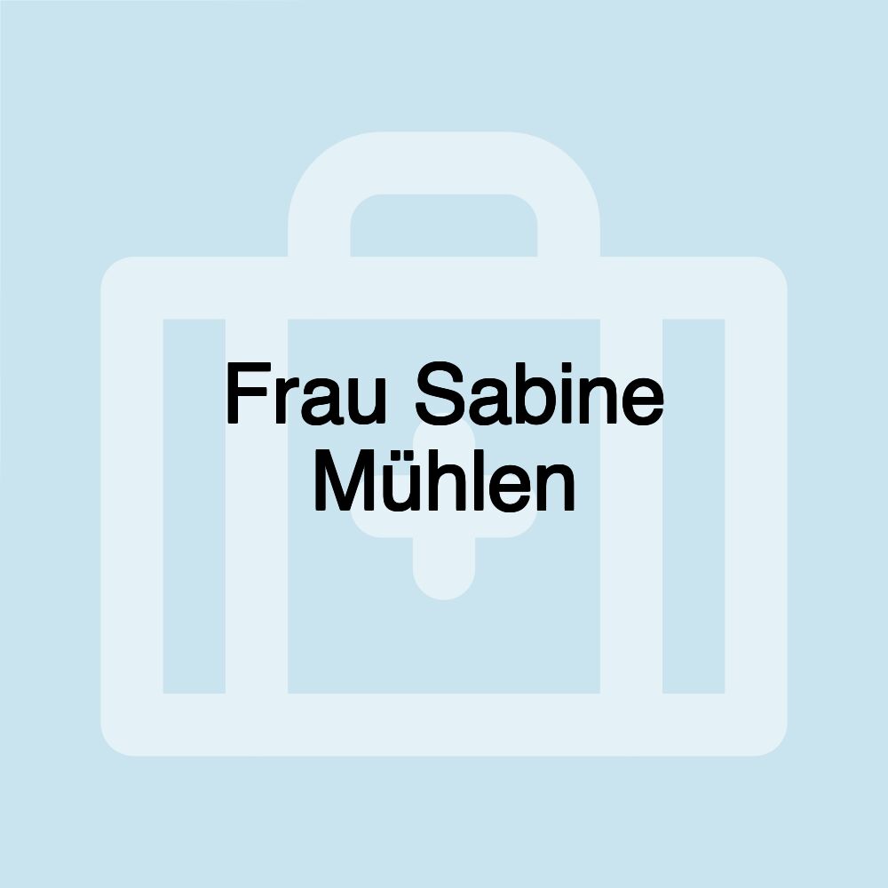 Frau Sabine Mühlen