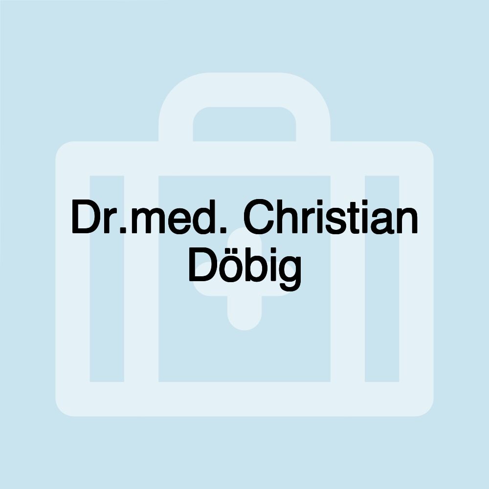 Dr.med. Christian Döbig