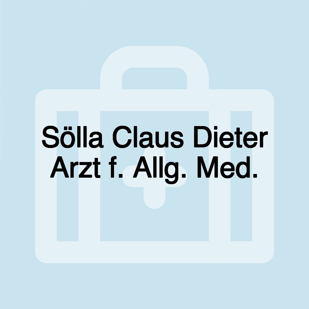 Sölla Claus Dieter Arzt f. Allg. Med.