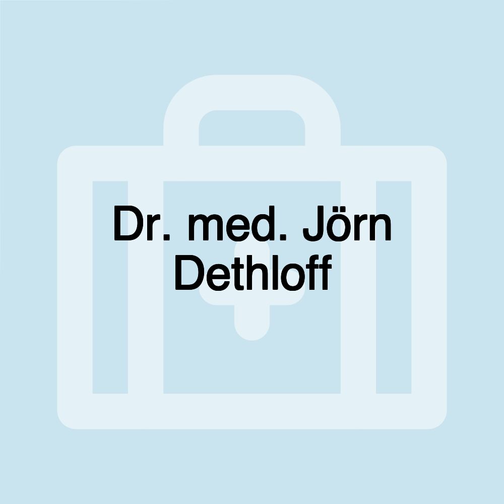 Dr. med. Jörn Dethloff