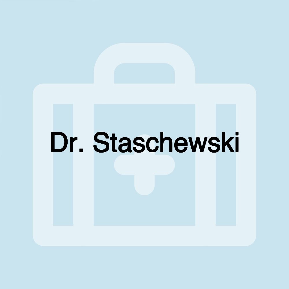 Dr. Staschewski