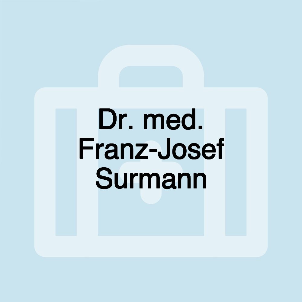 Dr. med. Franz-Josef Surmann