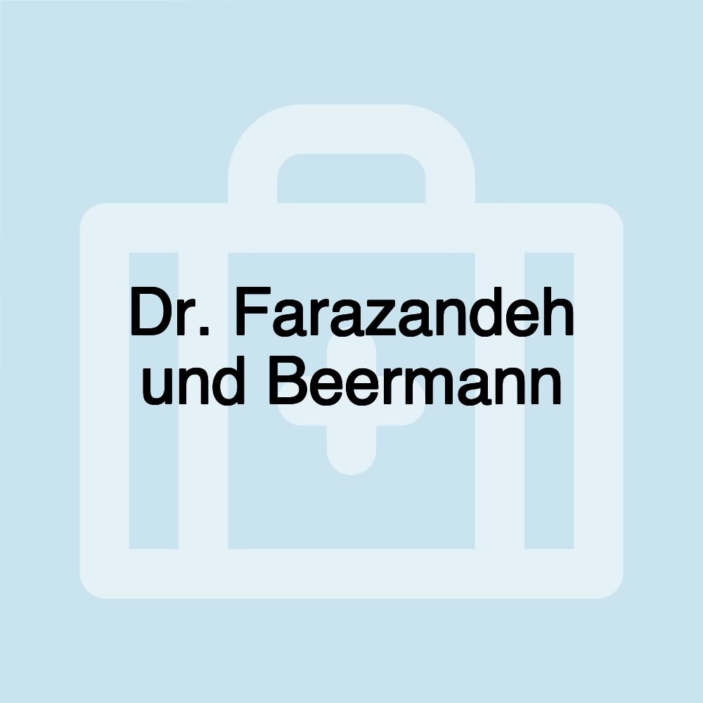 Dr. Farazandeh und Beermann