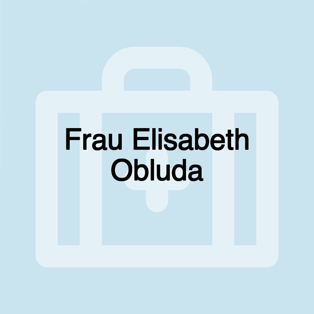 Frau Elisabeth Obluda