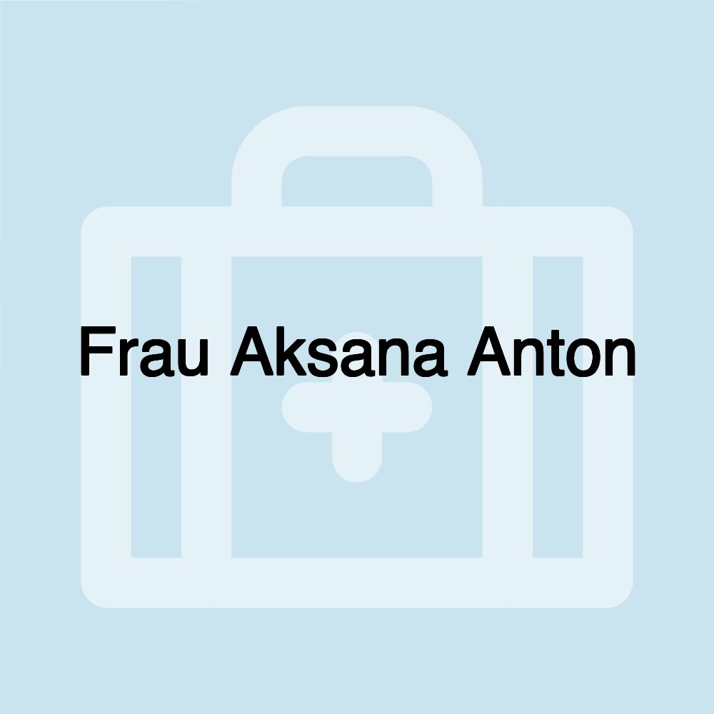 Frau Aksana Anton