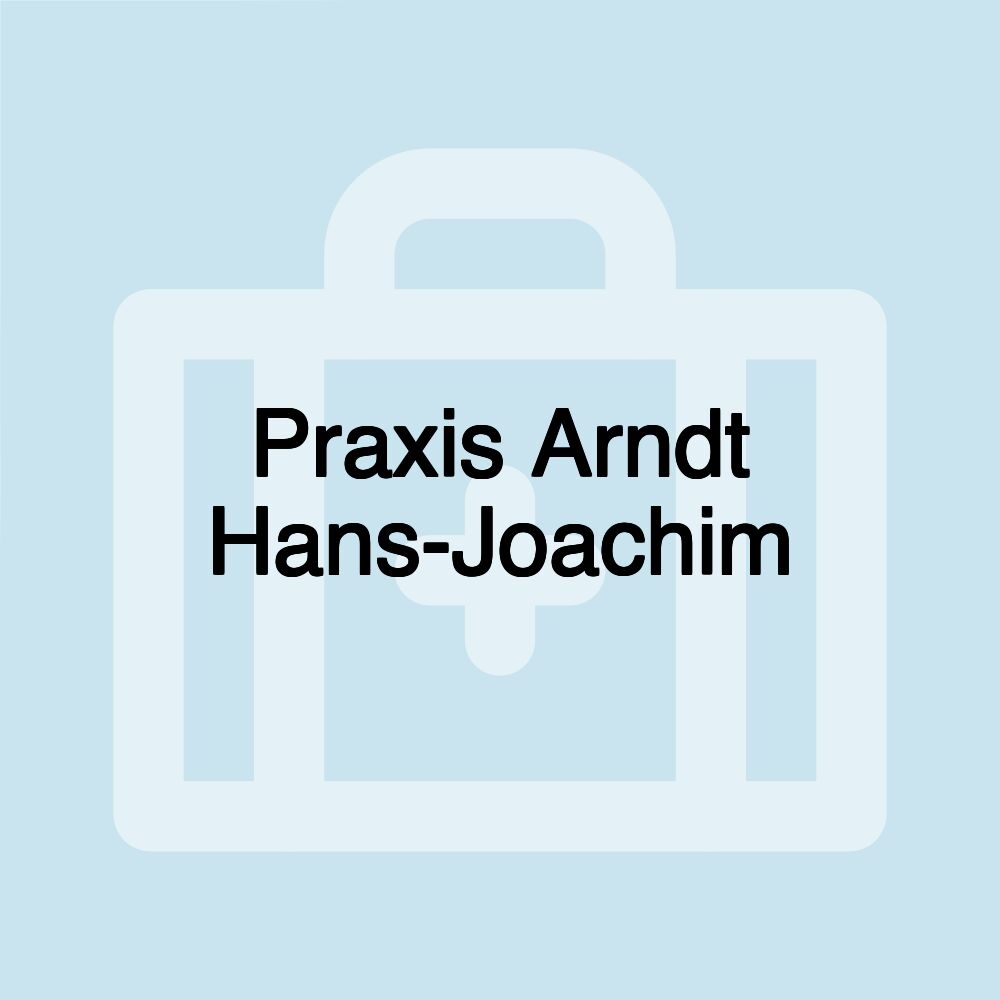 Praxis Arndt Hans-Joachim