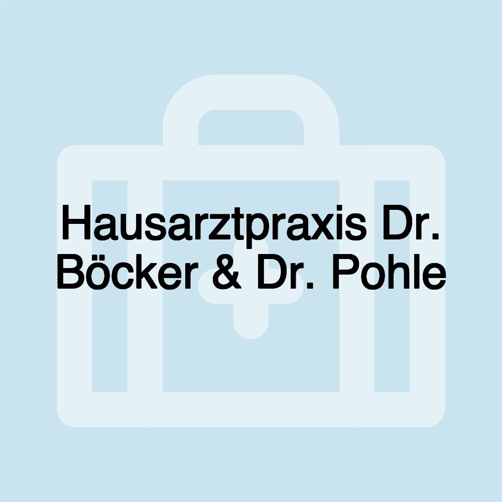 Hausarztpraxis Dr. Böcker & Dr. Pohle