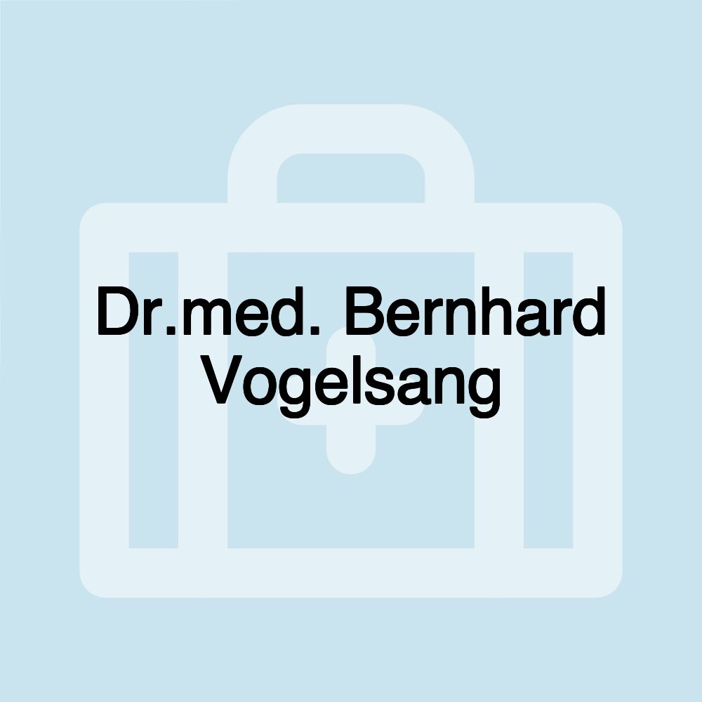 Dr.med. Bernhard Vogelsang