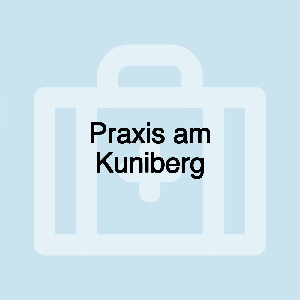 Praxis am Kuniberg