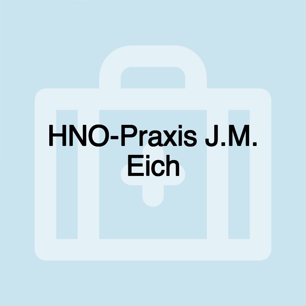 HNO-Praxis J.M. Eich