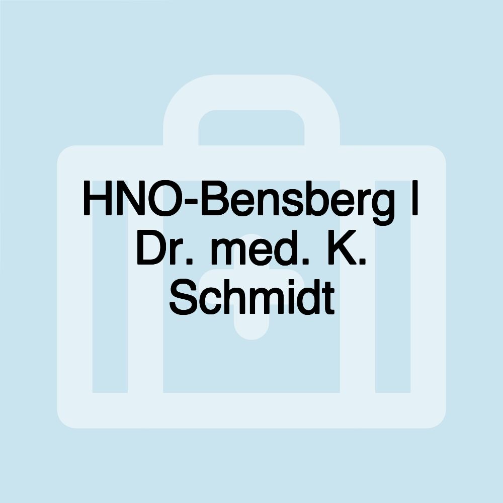 HNO-Bensberg | Dr. med. K. Schmidt