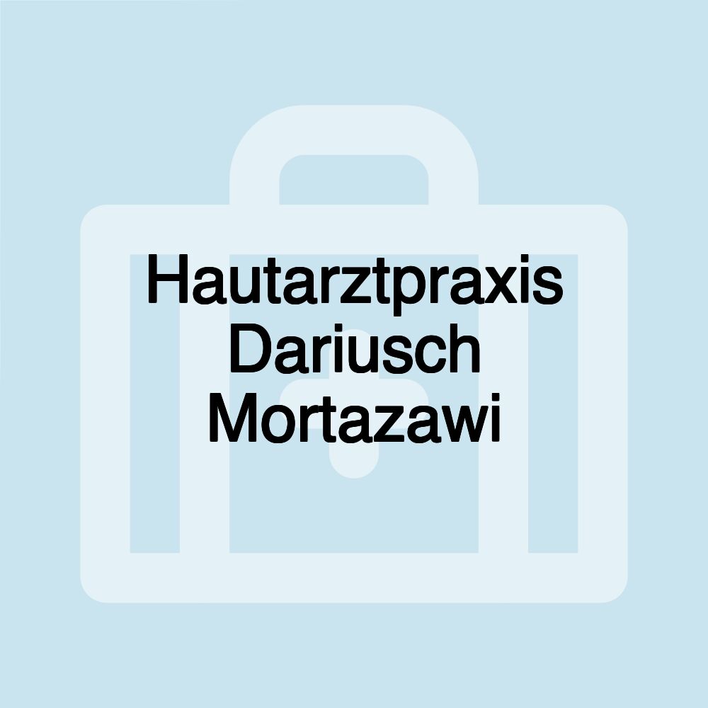 Hautarztpraxis Dariusch Mortazawi