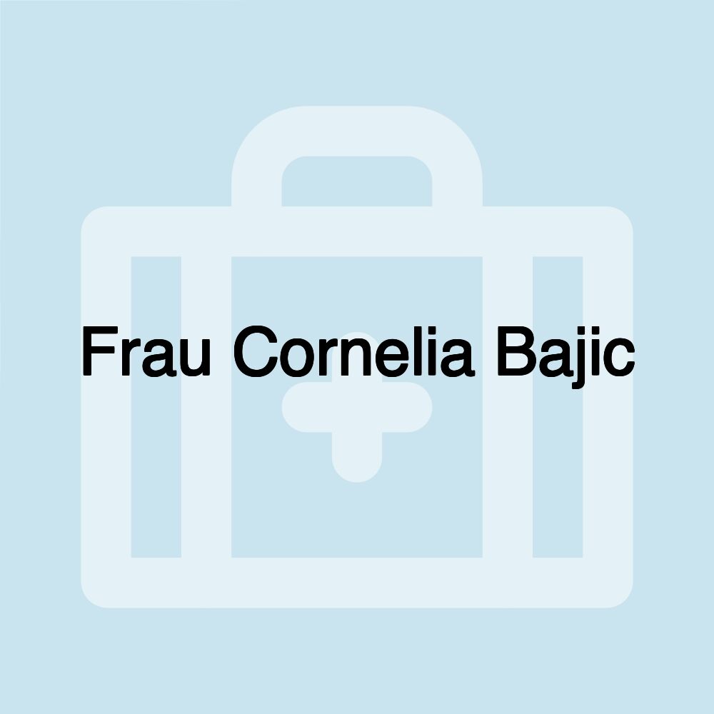 Frau Cornelia Bajic