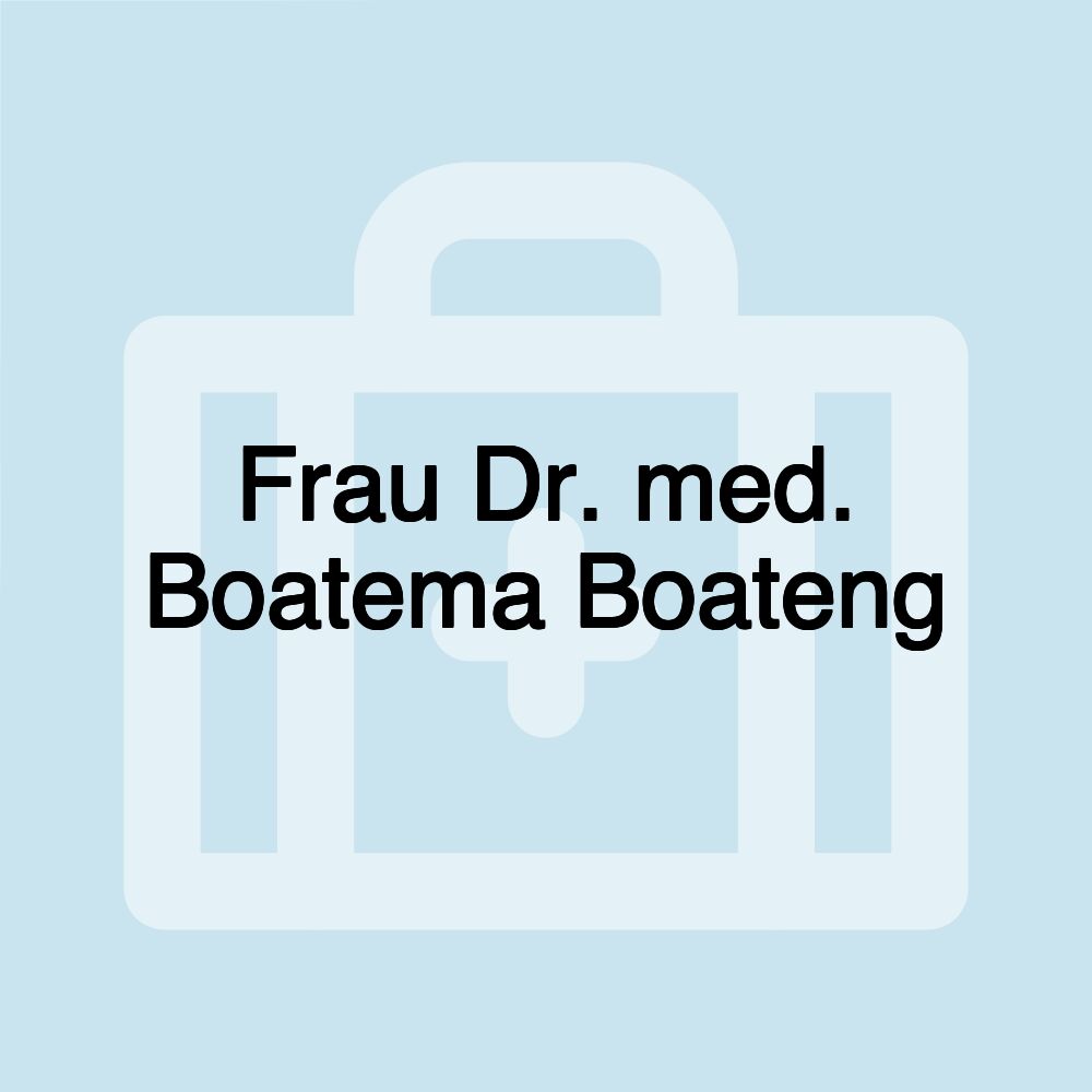 Frau Dr. med. Boatema Boateng