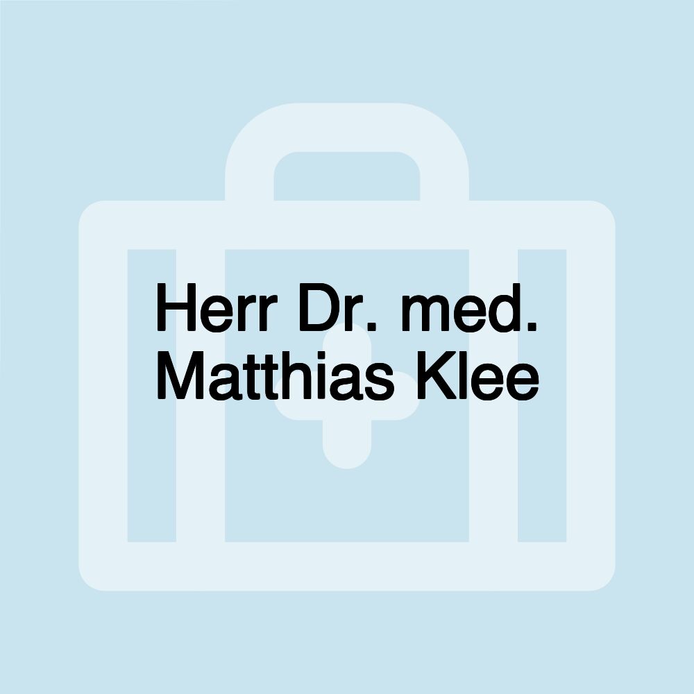 Herr Dr. med. Matthias Klee