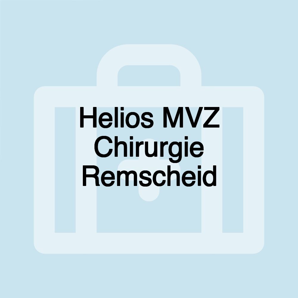 Helios MVZ Chirurgie Remscheid