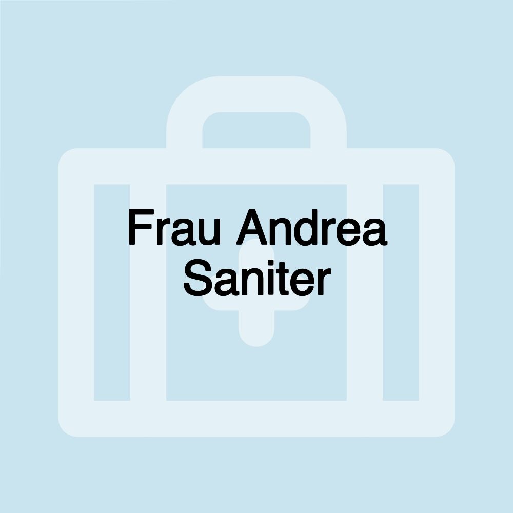 Frau Andrea Saniter