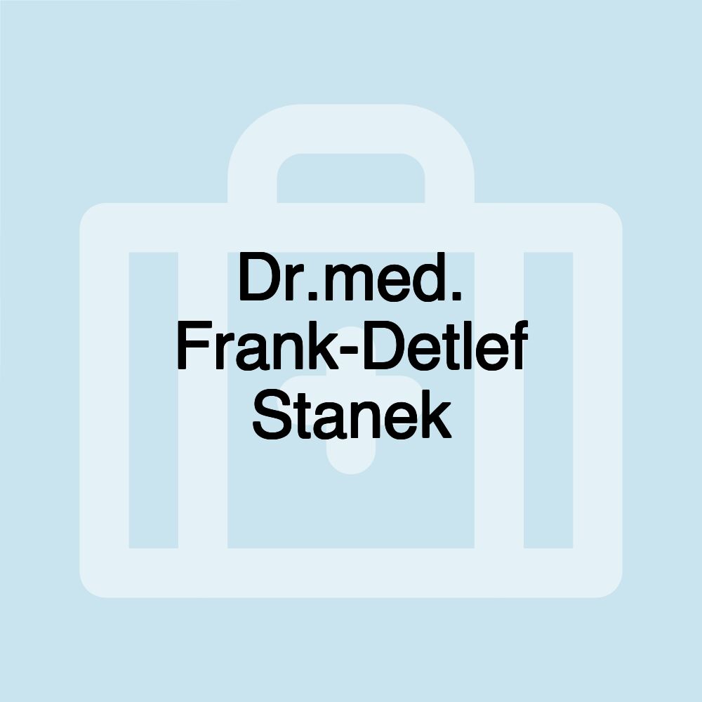 Dr.med. Frank-Detlef Stanek