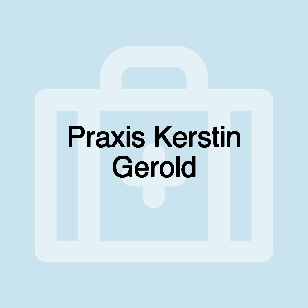 Praxis Kerstin Gerold