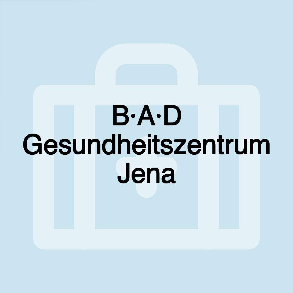 B·A·D Gesundheitszentrum Jena