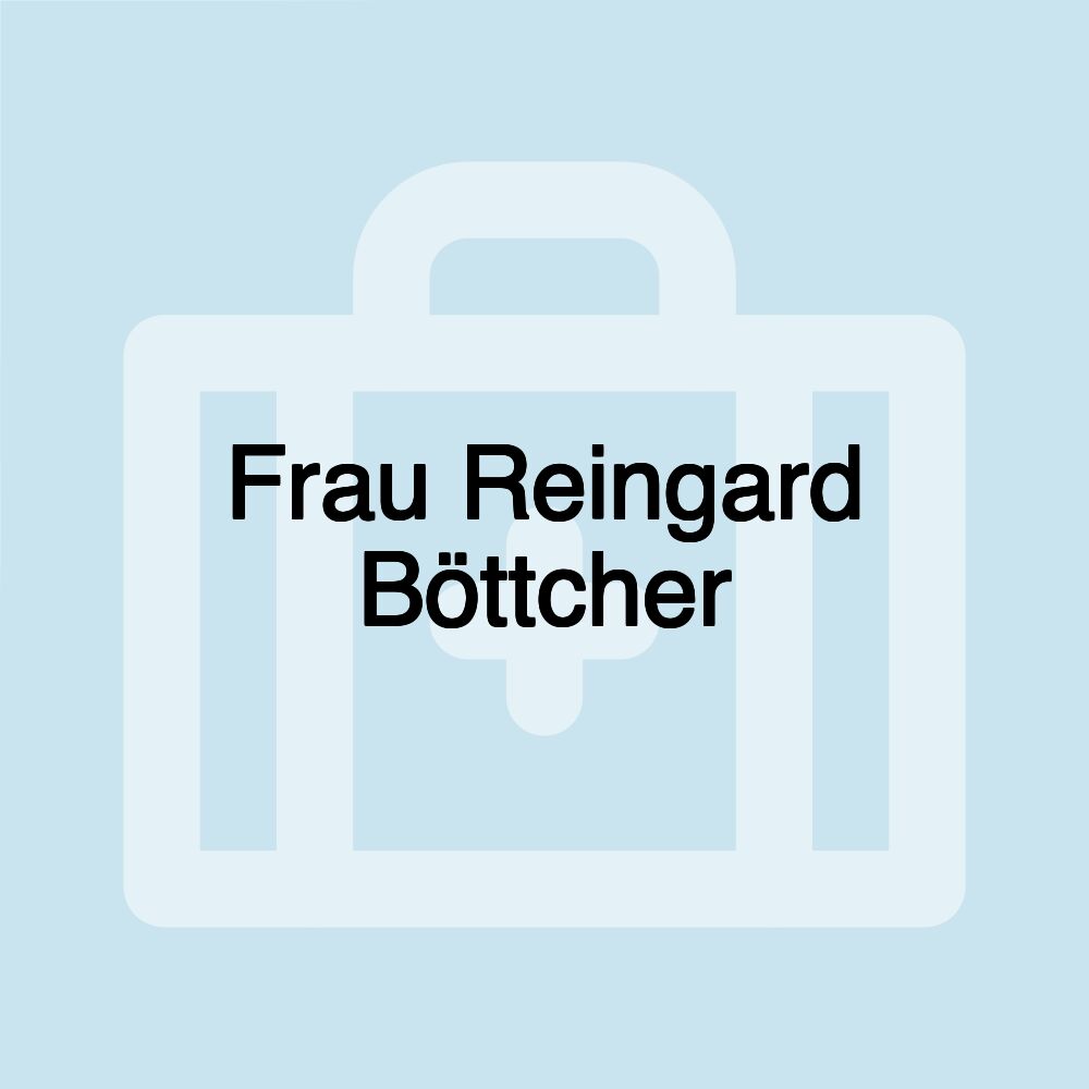 Frau Reingard Böttcher